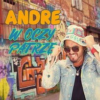 W oczy patrzę Andre