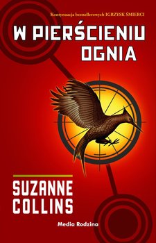 W pierścieniu ognia. Igrzyska śmierci. Tom 2 - ebook EPUB - Collins Suzanne