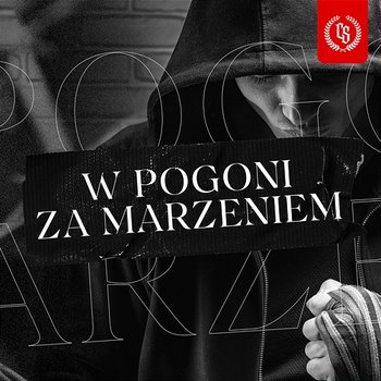 W pogoni za marzeniem - Bonus RPK, Ciemna Strefa, Peja feat. ATR MF, Arturo JSP, Profus PPZ, Wowo