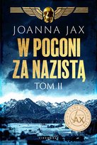 W pogoni za nazistą. Tom 2 - ebook epub Joanna Jax