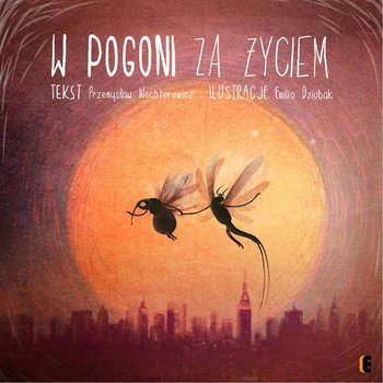 W pogoni za życiem - Wechterowicz Przemysław