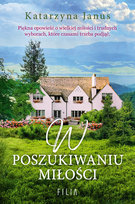 W poszukiwaniu miłości Janus Katarzyna
