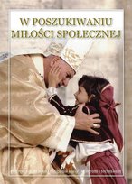 W poszukiwaniu miłości społecznej. Religia. Podręcznik. Klasa 3