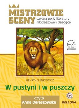 W pustyni i w puszczy - audiobook - Sienkiewicz Henryk