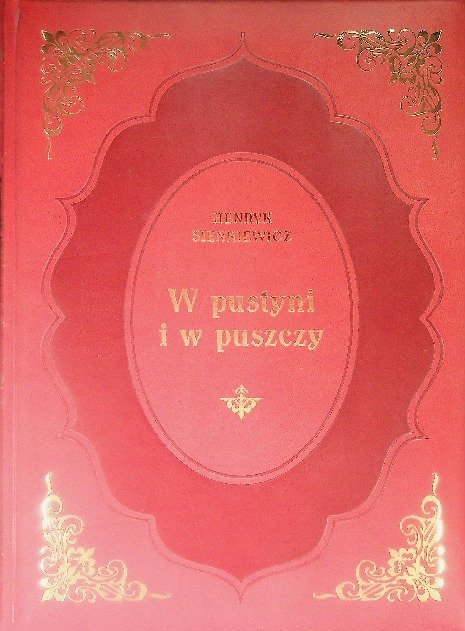 W pustyni i w puszczy - Sienkiewicz Henryk | Książka w Empik