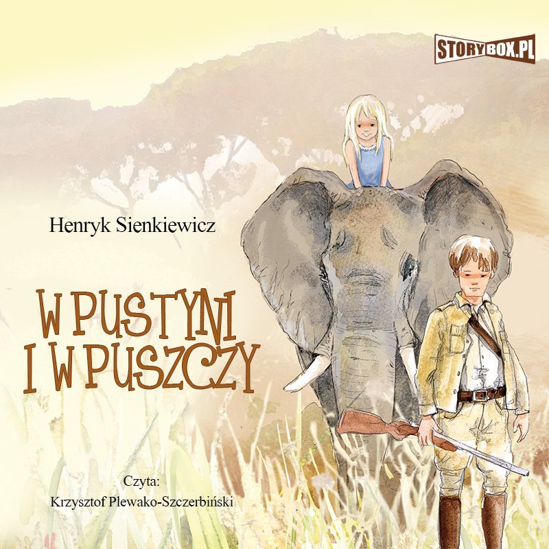 Mucha Tse Tse W Pustyni Iw Puszczy W pustyni i w puszczy - Sienkiewicz Henryk | Audiobook Sklep EMPIK.COM