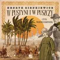 W pustyni i w puszczy Sienkiewicz Henryk