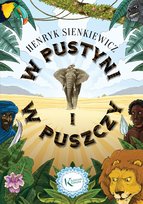 W pustyni i w puszczy Sienkiewicz Henryk