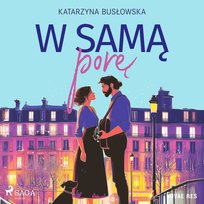 W samą porę - audiobook Busłowska Katarzyna