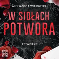 W sidłach Potwora - audiobook Witkowska Aleksandra