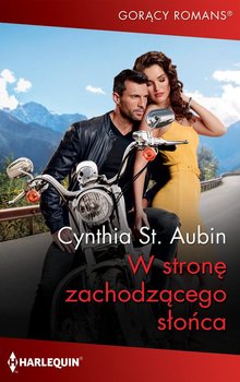 W stronę zachodzącego słońca - Cynthia St. Aubin