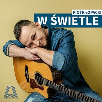 W świetle - Piotr Łopacki