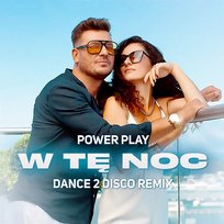 W Tę Noc Power Play, Dance 2 Disco
