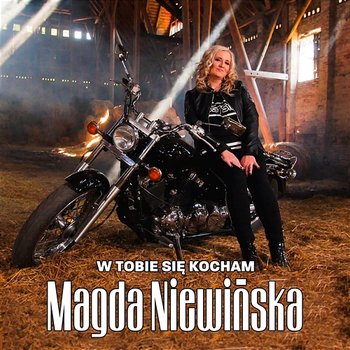 W Tobie Się Kocham - Magda Niewińska