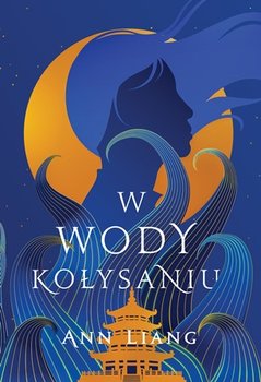 W wody kołysaniu - Ann Liang