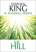 W wysokiej trawie - ebook epub&nbsp;-&nbsp;King Stephen, Hill Joe