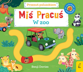 W zoo. Miś Pracuś. Przesuń paluszkiem - Davies Benji
