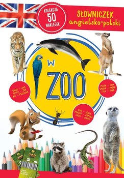 W ZOO. Słowniczek angielsko-polski - Opracowanie zbiorowe