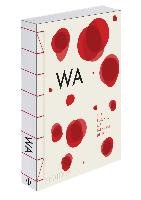 WA デザインの源流と形相 WA : The Essence of Japan… WA: The Essence of Japanese Design - Menegazzo Rossella