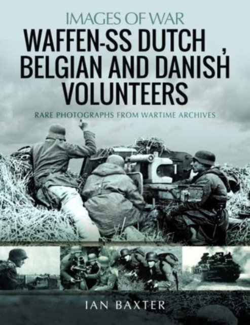 Waffen-SS Dutch & Belgian Volunteers - Ian Baxter | Książka W Empik