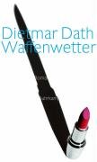 Waffenwetter - Dath Dietmar