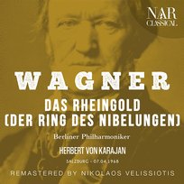 WAGNER: DAS RHEINGOLD (DER RING DES NIBELUNGEN) Herbert Von Karajan, Berliner Philharmoniker