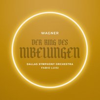 Wagner: Der Ring des Nibelungen Luisi Fabio, Dallas Symphony Orchestra