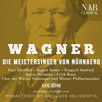 WAGNER: DIE MEISTERSINGER VON NÜRNBERG - Karl Böhm