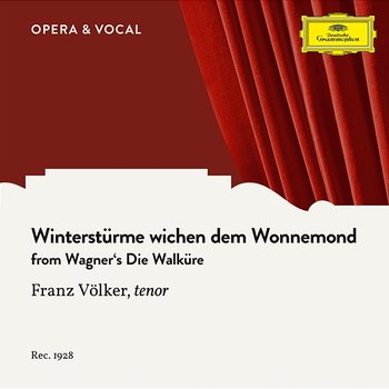 Wagner: Die Walküre: Winterstürme wichen dem Wonnemond - Franz Völker, unknown orchestra, Johannes Heidenreich