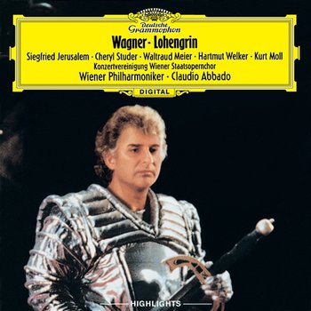 Wagner: Lohengrin (Highlights) - Wiener Philharmoniker, Claudio Abbado