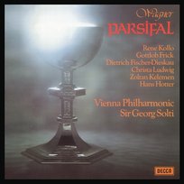 Wagner: Parsifal Robert Tear, René Kollo, Gottlob Frick, Sir Georg Solti, Marga Schiml, Ewald Aic, Christa Ludwig, Hans Hotter, Zoltan Kelemen, Dietrich Fischer-Dieskau, Heinz Zednik, Herbert Lackner, Rotraud Hansmann