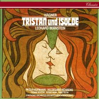 Wagner: Tristan und Isolde Bernd Weikl, Peter Hofmann, Hildegard Behrens, Symphonieorchester des Bayerischen Rundfunks, Hans Sotin, Leonard Bernstein, Yvonne Minton