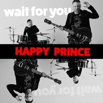 Wait For You Happy Prince