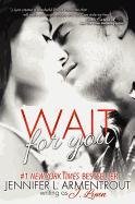 Wait for You Lynn J.