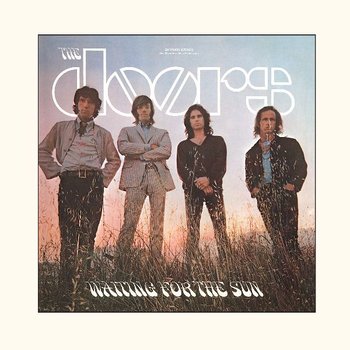 Waiting For The Sun (50th Anniversary Expanded Edition) - The Doors