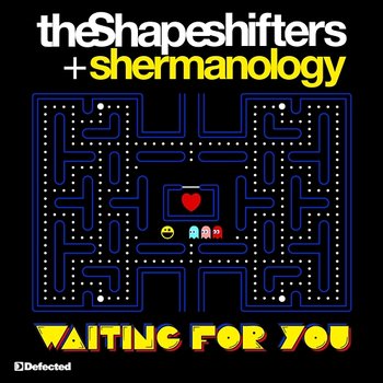 Waiting For You - The Shapeshifters & Shermanology