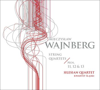 Wajnberg: Kwartety smyczkowe - Kwartet Śląski