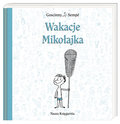 Wakacje Mikołajka&nbsp;-&nbsp;Goscinny Rene, Sempe Jean-Jacques