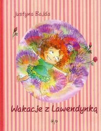 Wakacje z Lawendynką - Bajda Justyna