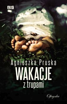 Wakacje z trupami - Pruska Agnieszka