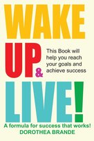 Wake Up and Live! Brande Dorothea