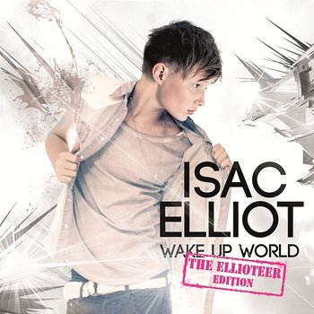 Wake Up World - Isac Elliot