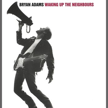Waking Up The Neighbours - Bryan Adams