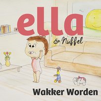 Wakker Worden Ella & Nuffel