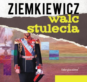 Walc Stulecia - audiobook - Ziemkiewicz Rafał A.
