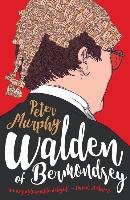 Walden Of Bermondsey - Murphy Peter