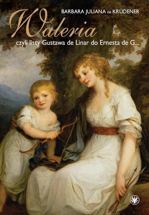 Waleria, czyli listy Gustava de Linar do Ernesta de G… - ebook PDF