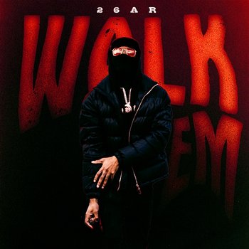 Walk Em - 26AR