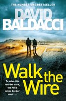 Walk the Wire Baldacci David