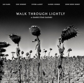 Walk Through Lightly - Dark Star Safari